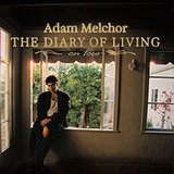 Adam Melchor - The Diary Of Living on tour Wednesday 10 December 2025