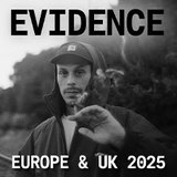 Evidence (Dilated Peoples) Monday 21 July 2025