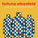Fortuna Ehrenfeld - Live! at the Hollywood Bowl Tour 2026 Thursday 19 March 2026