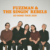 Fuzzman & The Singin' Rebels - 