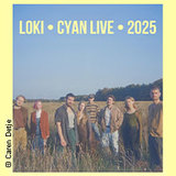 LOKI - CYAN LIVE 2025 Saturday 18 October 2025