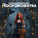 London Symphonic Rock Orchestra - Tour 2025 Saturday 15 November 2025