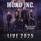 Mono Inc. - Live 2025 Friday 10 October 2025 Mono Inc. - Live 2025 Friday 10 October 2025