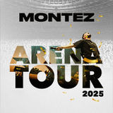 Montez - Arena Tour 2025 Saturday 27 September 2025