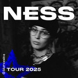 NESS - Tour 2025 Thursday 13 November 2025