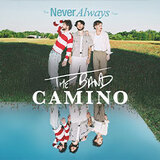 The Band CAMINO - The Never Always Tour Wednesday 17 December 2025