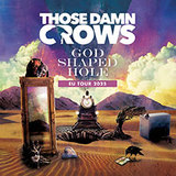 Those Damn Crows - Live 2025 Tuesday 7 October 2025