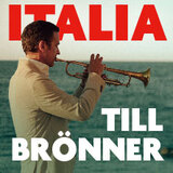 Till Brönner - Italia Live 2026 Saturday 18 April 2026