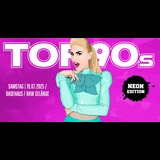 TOP90s * Neon Special * Saturday 19 July 2025