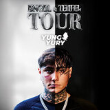 Yung Yury - Engel & Teufel Tour Friday 22 May 2026