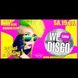 We love Disco! Saturday 19 July 2025 We love Disco! Saturday 19 July 2025