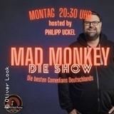 MAD MONKEY - DAS OPEN MIC | MONTAG 20:00 UHR im Mad Monkey Room From Monday 4 August to Monday 25 August 2025 MAD MONKEY - DAS OPEN MIC | MONTAG 20:00 UHR im Mad Monkey Room From Monday 4 August to Monday 25 August 2025