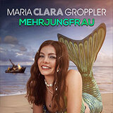 Maria Clara Groppler - Mehrjungfrau | 2026 Thursday 2 April 2026