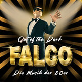Out of the Dark - Falco: Die Musik der 80er Wednesday 19 November 2025 Out of the Dark - Falco: Die Musik der 80er Wednesday 19 November 2025